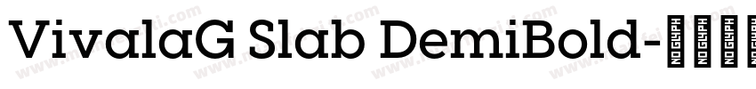 VivalaG Slab DemiBold字体转换
